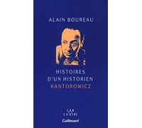 Histoires d'un historien: Kantorowicz