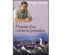 Françoise Desbiez – Histoires d'un médecin jurassien – Broché