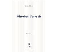 Histoires d'une vie René Belletto (Auteur)