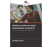 Histoires écrites de retour d'information correctif III: Série d'enquêtes qualitatives de Chongwon Park 75