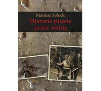 Histoires écrites par la guerre