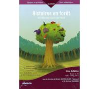 Histoires en forêt : Mit Märchen durch den Wald