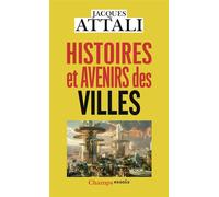 Histoires et avenirs des villes