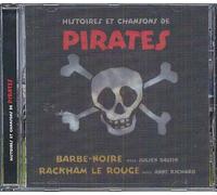 Histoires Et Chansons De Pirates : Barbe Noire, Rackham Le Rouge
