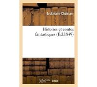 Histoires et contes fantastiques - Erckmann-Chatrian - Hachette Bnf - broché - Livre