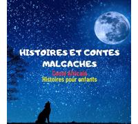 HISTOIRES ET CONTES MALGACHES: Histoire d’un enfant sauvage, conte de fées malgaches, conte africain, conte malgache, conte pour enfants de 5 à 8 ans