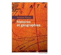 Histoires et géographies - Antoine Piazza - Rouergue - broché - Roman