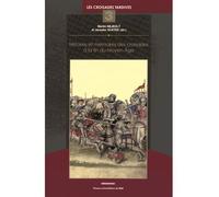 Histoires et Mémoires des croisades à la fin du moyen âge - Martin Nejedly - Presses Universitaires Du Midi - broché - Etude