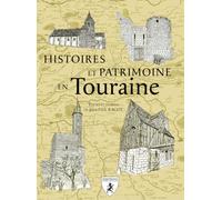 Histoires et patrimoine en touraine