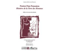 Histoires et terres des hommes – Panton Pata Pemonton – L'Harmattan