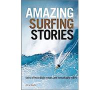 Histoires étonnantes de surf