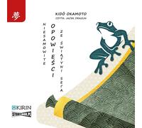 Histoires étonnantes du temple de Sei'a - Kidō Okamoto (Hörbuch auf Polnisch)