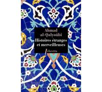 Histoires étranges et merveilleuses - Al Qalyoubi Ahmad - Libretto - Poche - Contes / Légendes