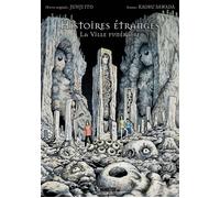 Histoires Étranges - La Ville funéraire - Kaoru Sawada - Mangetsu - ebook (ePub illustré) - Manga
