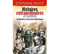 Histoires Extraord.Et Inedites De Nantes