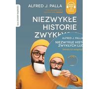 Histoires extraordinaires de gens ordinaires, les secrets de leurs réussites (Buch auf Polnisch)
