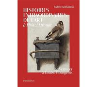 Histoires extraordinaires de l'art à l'hôtel Drouot Judith Benhamou (Auteur)