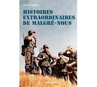 Histoires extraordinaires de Malgré-nous