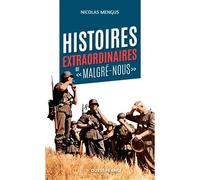 Histoires extraordinaires de Malgré nous (poche) - Nicolas Mengus - Ouest France - broché - Récit