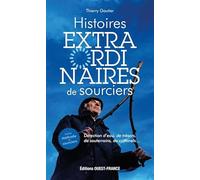 Histoires extraordinaires de sourciers
