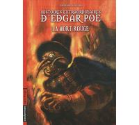 Histoires Extraordinaires D'edgar Poe Tome 3 - La Mort Rouge