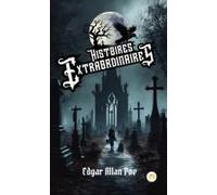 Histoires Extraordinaires (French Edition)