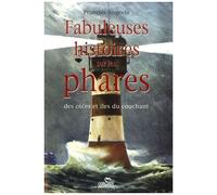 Histoires Fabuleuses Sur Les Phares