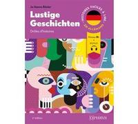 Histoires faciles à lire - Allemand - Lustige Geschichten Jo Hanns Rösler (Auteur), Alexandra Buchegger (Traduction), Marie Marhuenda (Traduction)