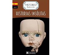 Histoires Faciles a Lire - Historias Insolitas - Espagnol