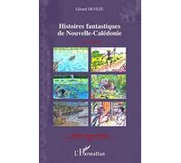 Histoires fantastiques de Nouvelle-Calédonie: 1. Le Boucan