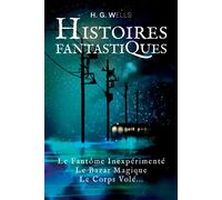 Histoires fantastiques - Herbert Georges Wells - Symbiose - broché - Roman