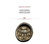 Histoires grecques - Maurice Sartre - Seuil - broché - Anthologie