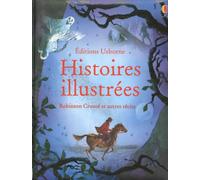 Histoires illustrées – Robinson Crusoé et autres récits