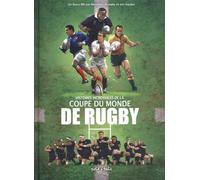 Histoires Incroyables De La Coupe Du Monde De Rugby