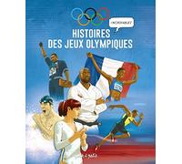 Histoires Incroyables des Jeux Olympiques