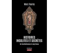Histoires insolites et secrètes