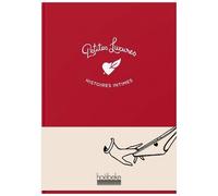 Petites Luxures: Histoires intimes