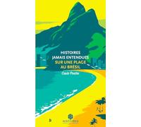 Histoires jamais entendues sur une plage au bresil