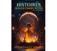 Histoires magiques et secrètes