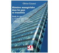 Histoires Managériales Dans Les Pays En Transition - Etude De Cas Et Retour D'expérience Du Groupe Saint-Gobain En Pologne Et En Roumanie