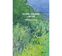 Histoires - Marie-Hélène Lafon - Libretto - Poche - Nouvelles