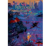 Histoires merveilleuses a inventer - Peggy Nille - Actes Sud Jeunesse - cartonné - Album jeunesse