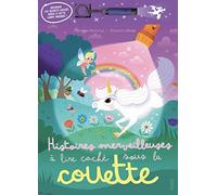 Histoires Merveilleuses À Lire Caché Sous La Couette - Avec Une Lampe Magique