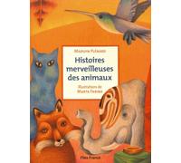 Histoires Merveilleuses Des Animaux