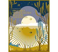 Histoires merveilleuses des cinq continents