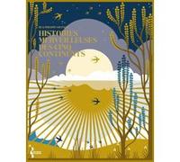 Histoires merveilleuses des cinq continents Ré Soupault (Auteur), Philippe Soupault (Auteur), Charlotte Gastaut (Illustration)