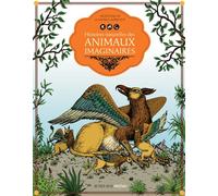 Histoires naturelles des animaux imaginaires - Damien Laverdunt - Actes Sud Jeunesse - broché - Contes et légendes jeunesse