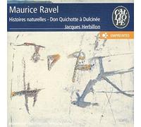 Herbillon, Jacques - Ravel - Histoires naturelles / Don Quichotte à Dulcinée (Coll. Empreintes) - 1977