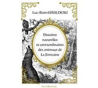 Histoires naturelles et extraordinaires des animaux de La Fontaine Michaël Darmon (Auteur)