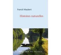Histoires naturelles Franck Maubert (Auteur)